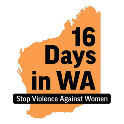16 Days in WA - Stop violence against women campaign image